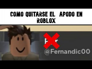 Como QUITARSE el APODO en ROBLOX