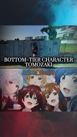 🌎 Anime Travel | Bottom-Tier Character Tomozaki – Anime x Reality