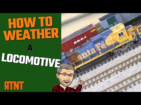 How to Weather A Model Locomotive