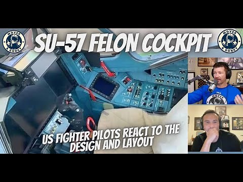 SU-57 Felon Cockpit - US Fighter Pilots React