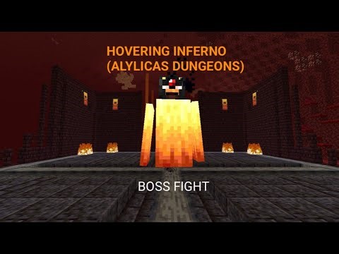Hovering inferno (alylicas dungeons) boss fight #025