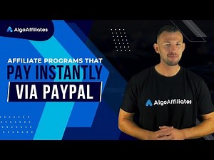 Affiliate Programs That Pay Instantly Via PayPal
