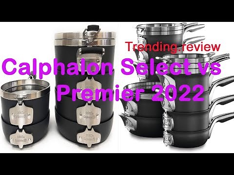 Calphalon Select vs Premier 2025 - Uk