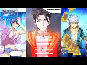 Top 10 Manhwa/Manhua Where MC Become Op Using System