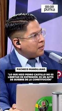 LO QUE HIZO PEDRO CASTILLO NO ES LIBERTAD DE EXPRESIÓN; ES UN ACTO DE QUIEBRE DE LA CONSTITUCIÓN