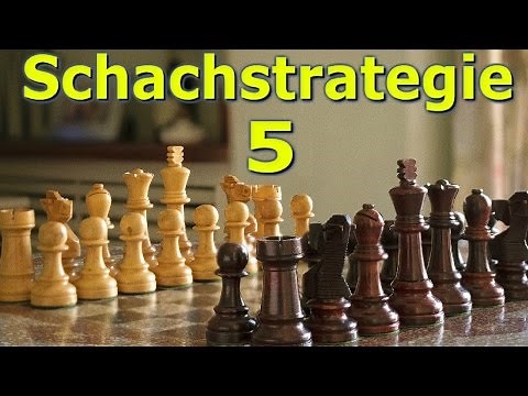 Schachstrategie 5: Optimale Positionierung der Figuren