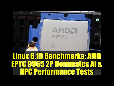 Linux 6.19 Benchmarks: AMD EPYC 9965 2P Dominates AI & HPC Performance Tests