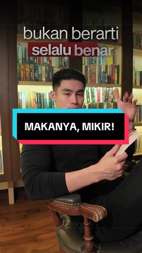 Makanya, Mikir! Memahami Fakta, Asumsi, dan Opini