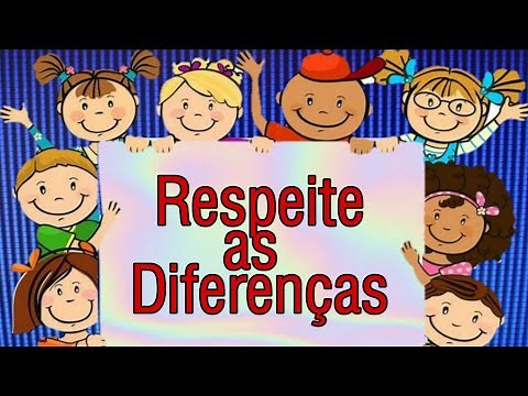 Respeite as diferenças - Música