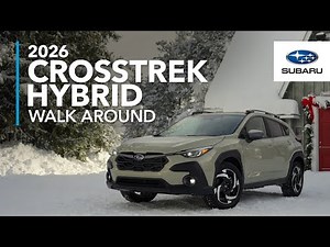2026 Subaru Crosstrek Hybrid Walk Around - No-compromises compact crossover for the modern era