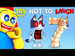 BLUEY TRY NOT TO LAUGH (67.EXE VERSION)