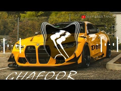 Ghafoor (Bam Bam Edit) || Full Song || DEEP BASS BOOSTED || SOFT BASS BOOSTED || DBT ||