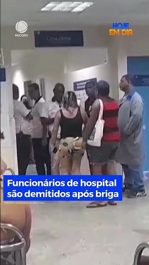 Três funcionários de um hospital do Rio de Janeiro são demitidos após discussão #HojeEmDia #Shorts