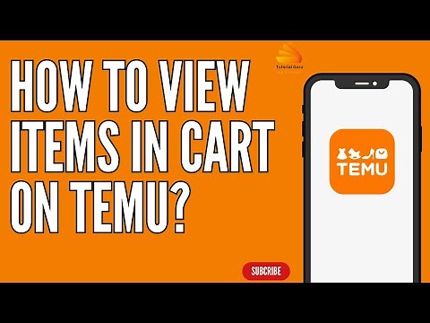 How to View Items in Cart on Temu?