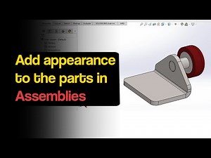 Add appearance to the parts in assemblies