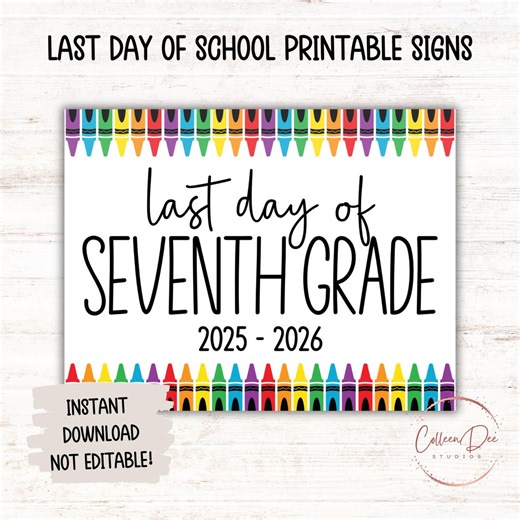 SEVENTH GRADE 2025-2026 SIGN | Last Day of Seventh Grade Sign | End of School Sign | Printable Last Day School Sign | 7th Grade Printable - Etsy