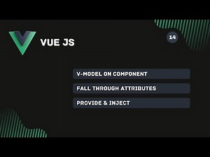Vue JS 3 in Hindi #14 v-model on Component, fall through attributes & provide & inject