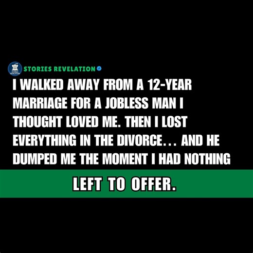 13K views · 164 reactions | I Gave Up My 12-Year Marriage for a Broke Man Who Said He Loved Me. I Lost My House, My Kids, and My… Then He Left Me Too. | Stories Revelation | Facebook