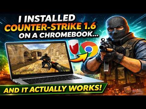 How to Install Counter-Strike 1.6 on Chromebook 2026 (Easy Tutorial)