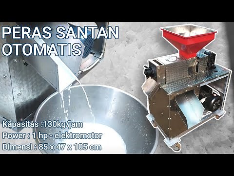 PRAKTIS !!! PERAS KELAPA MENJADI SANTAN PAKAI MESIN INI | MESIN PERAS SANTAN