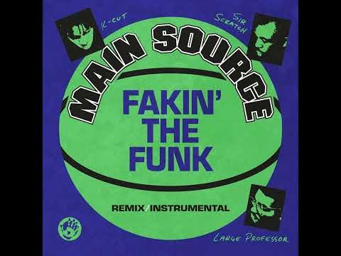 Main Source - Fakin' the Funk (Ross Go Re-Funk)