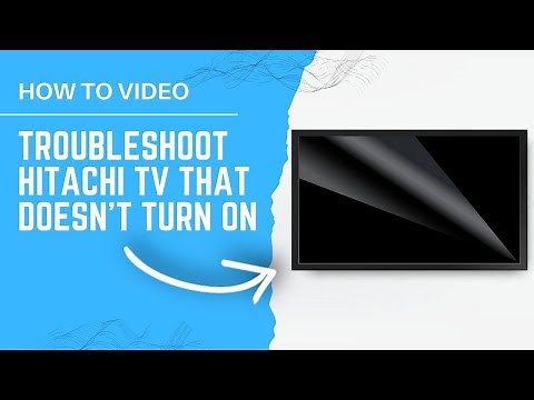 How to Troubleshoot a Hitachi TV That Won't Turn ON