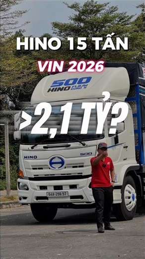 Part 1 | The 2026 Hino 15-ton model, completed to cost over 2.1 billion VND…?!