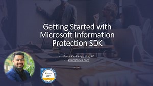 Getting Started with the Microsoft Information Protection SDK