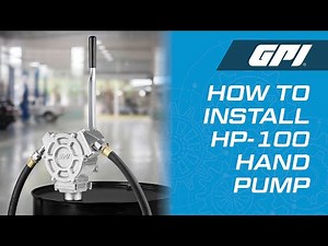 GPI HP-100 Series Hand Pump Installation