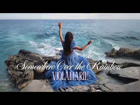 Somewhere Over the Rainbow - Violamarie