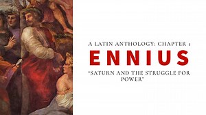 Chapter 1 – Ennius: Saturn and the Struggle for Power