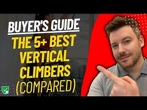 TOP 5 Best Vertical Climbers | Best Vertical Climber Machine Reviews (2025)
