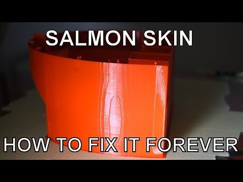 SALMON SKIN PATERN IN 3D PRINTS – HOW TO FIX IT FOREVER
