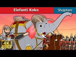 Elefanti Koko | Koko the Elephant in Albanian | ‪@AlbanianFairyTales‬