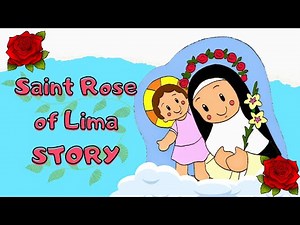 SAINT ROSE OF LIMA - Santa Rosa de Lima en inglés- English for kids