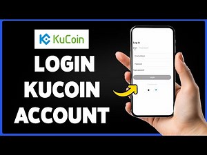 How To Login KuCoin Account 2024 | Sign In & Access Your KuCoin Crypto Trading Platform
