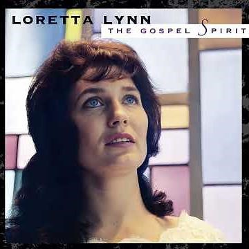 Loretta Lynn - If God Is Dead (Who’s That Living In My Soul)