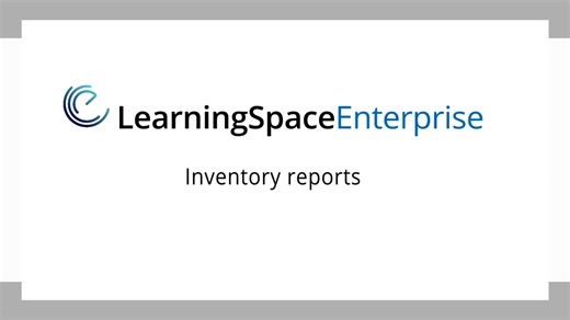 Reports - LearningSpace Inventory