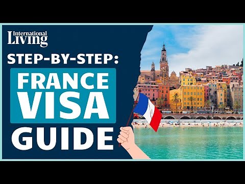 Moving to France? Here’s How to Secure Your Visa and Residency