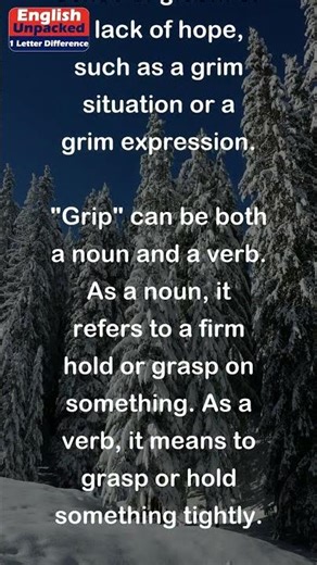Grim and Grip (One Letter)