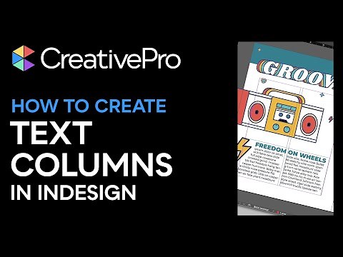 InDesign: How to Create Text Columns (Video Tutorial)