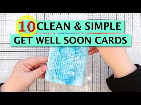 BUST Some BACKGROUNDS with these 10 Clean & Simple Gell Well Soon Cards! [2026/029]