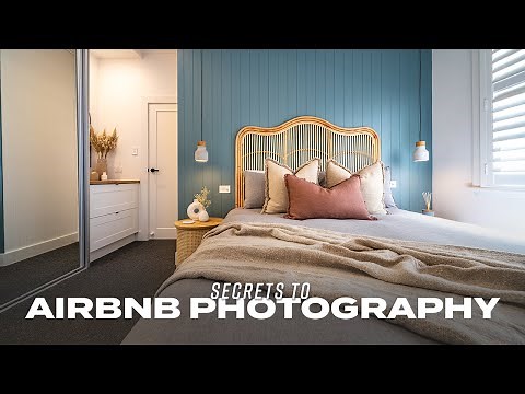 Secrets to AMAZING Airbnb Photography: A Step-by-Step Guide