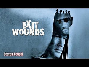Exit Wounds (2001) Movie | Steven Seagal DMX Isaiah Washington | Analysis and Review