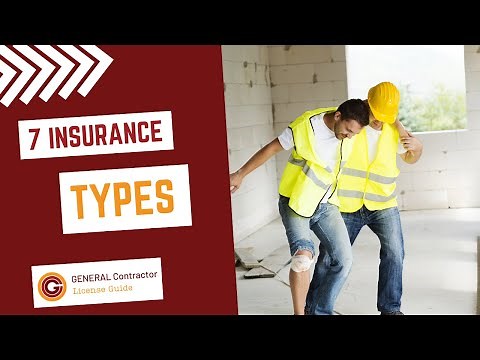 7 Types of Insurance for Construction Companies
