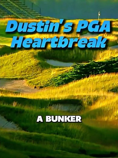 DJ Lost a Major to a Bunker That Wasn't One