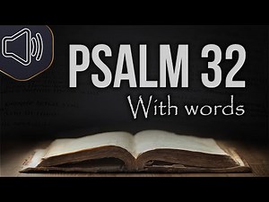 Psalm chapter 32 King James Version (KJV) Audio | Holy Bible reading