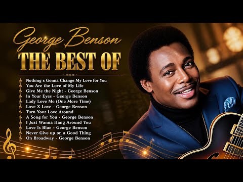 George Benson Greatest Hits Full Album - George Benson 1980's Pop Songs Hits