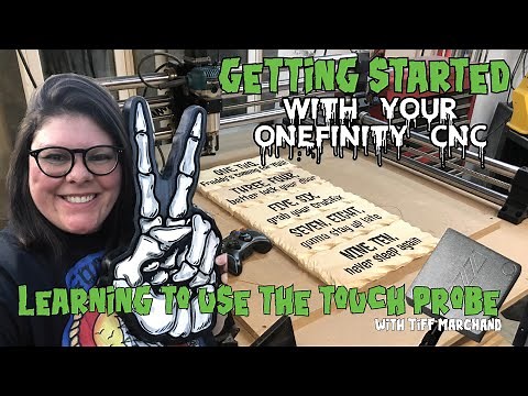 How to use the touch probe on the Onefinity CNC