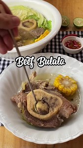 Delicious Beef Shank Bulalo Soup Recipe